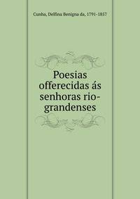 Poesias offerecidas a?s senhoras rio-grandenses