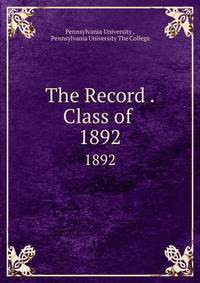 The Record . Class of .. 1892