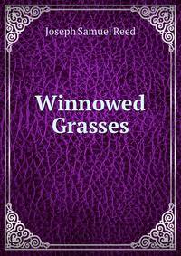 Winnowed Grasses