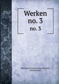 Werken. no. 3