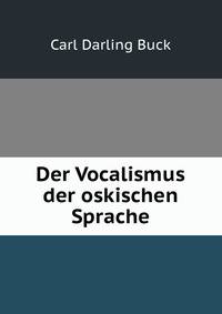 Der Vocalismus der oskischen Sprache