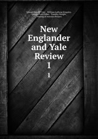 New Englander and Yale Review. 1