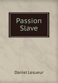 Passion Slave