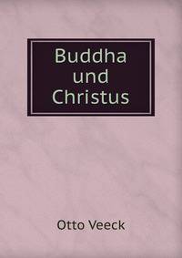 Buddha und Christus