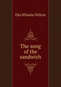 The song of the sandwich