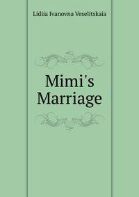 Mimi's Marriage