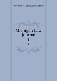 Michigan Law Journal. 1
