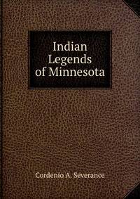 Indian Legends of Minnesota