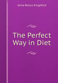 The Perfect Way in Diet