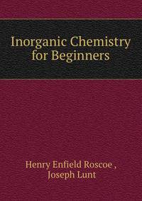 Inorganic Chemistry for Beginners