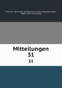 Mitteilungen. 31