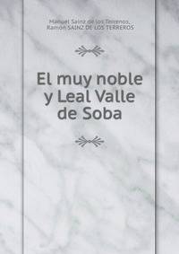 El muy noble y Leal Valle de Soba