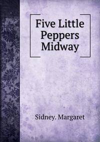 Five Little Peppers Midway