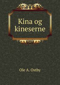 Kina og kineserne