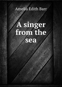 A singer from the sea