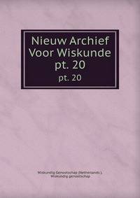 Nieuw Archief Voor Wiskunde. pt. 20