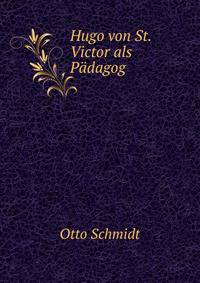 Hugo von St. Victor als Padagog