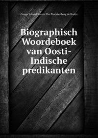 Biographisch Woordeboek van Oosti-Indische predikanten
