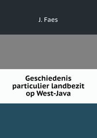 Geschiedenis particulier landbezit op West-Java