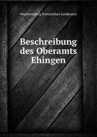 Beschreibung des Oberamts Ehingen