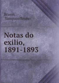 Notas do exilio, 1891-1893