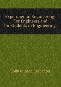 Experimental Engineering: For Engineers and for Students in Engineering .