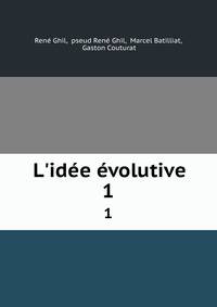 L'id?e ?volutive