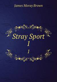 Stray Sport. 1