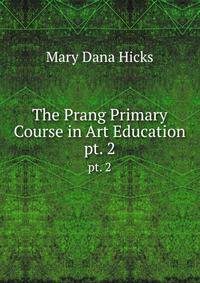 The Prang Primary Course in Art Education. pt. 2