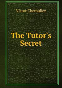 The Tutor's Secret