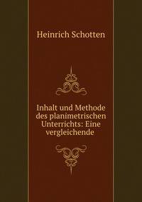 Inhalt und Methode des planimetrischen Unterrichts: Eine vergleichende .
