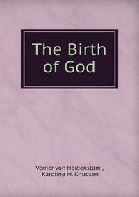 The Birth of God