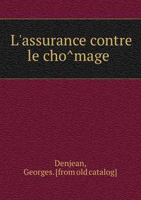 L'assurance contre le cho?mage