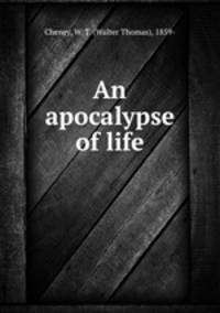An apocalypse of life