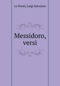 Messidoro, versi