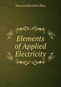 Elements of Applied Electricity