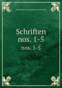 Schriften.. nos. 1-5