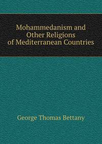 Mohammedanism and Other Religions of Mediterranean Countries