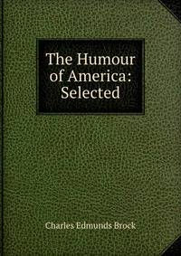 The Humour of America: Selected