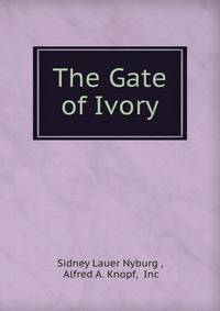 The Gate of Ivory