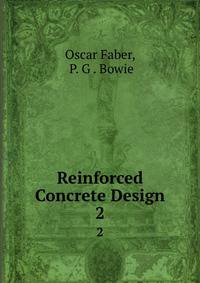 Reinforced Concrete Design. 2