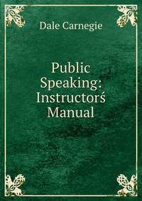 Public Speaking: Instructor? Manual