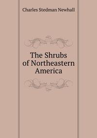 The Shrubs of Northeastern America