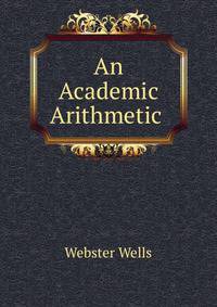 An Academic Arithmetic .