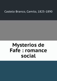Mysterios de Fafe : romance social