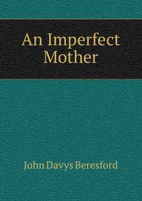 An Imperfect Mother