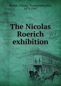 The Nicolas Roerich exhibition