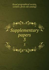 Supplementary papers. 3