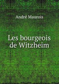 Les bourgeois de Witzheim