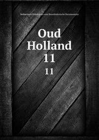 Oud Holland. 11
